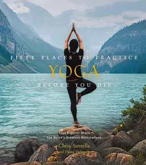 Abrams Books Fifty Places to Practice Yoga Before You Die